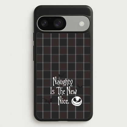 Naughty Is The New Nice  - Nightmare Before Christmas Phone Case for Google Pixel 9 / 9 Pro
