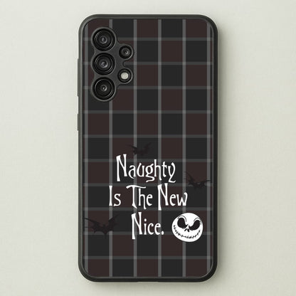 Naughty Is The New Nice  - Nightmare Before Christmas Phone Case for Galaxy A13