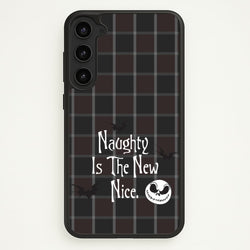 Naughty Is The New Nice  - Nightmare Before Christmas Phone Case for Galaxy S23 Plus