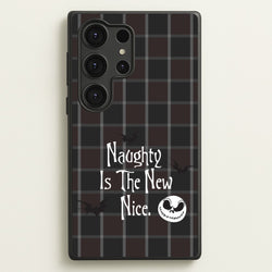 Naughty Is The New Nice  - Nightmare Before Christmas Phone Case for Galaxy S25 Ultra