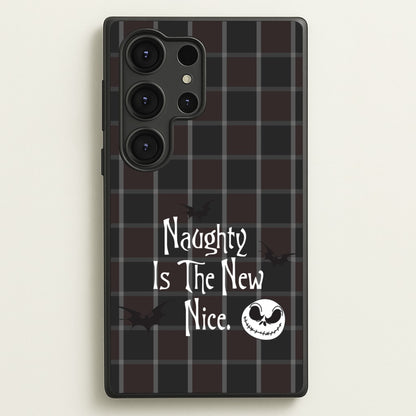 Naughty Is The New Nice  - Nightmare Before Christmas Phone Case for Galaxy S25 Ultra