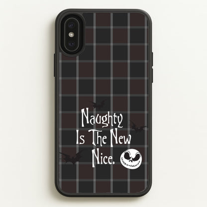 Naughty Is The New Nice  - Nightmare Before Christmas Phone Case for iPhone XS Max