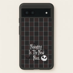 Naughty Is The New Nice  - Nightmare Before Christmas Phone Case for Google Pixel 7a