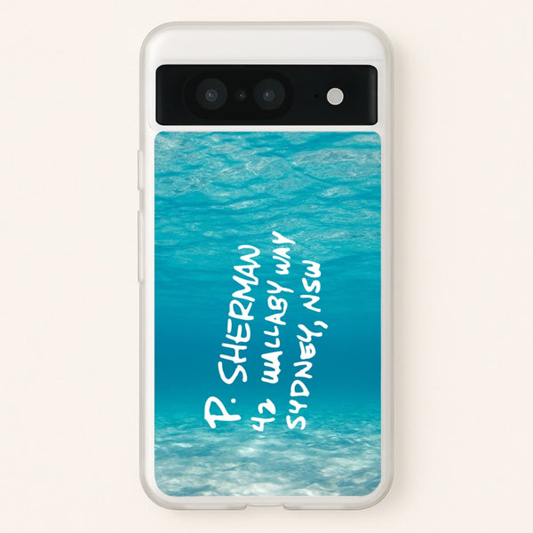 P.Sherman, 42 Wallaby Way ,Sydney  - Disney Phone Case for Google Pixel 8