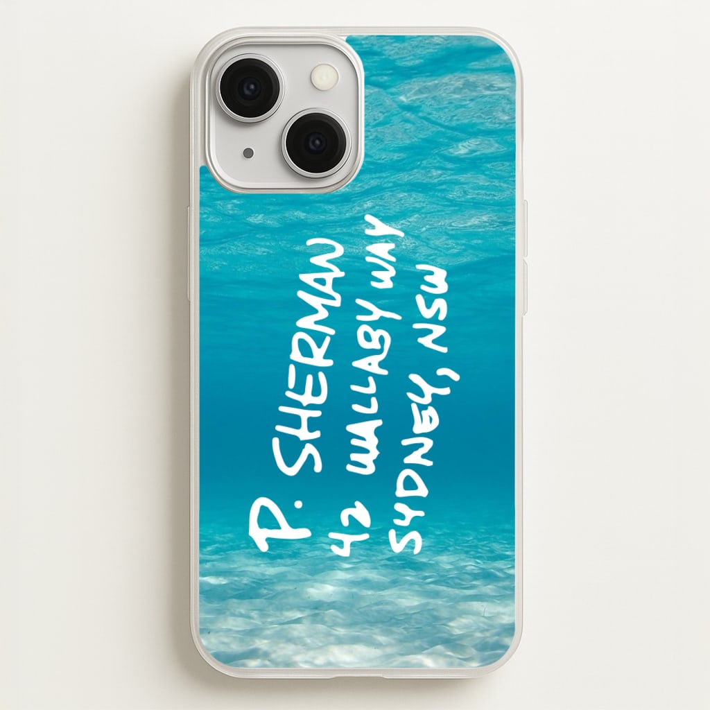 P.Sherman, 42 Wallaby Way ,Sydney  - Disney Phone Case for iPhone 13