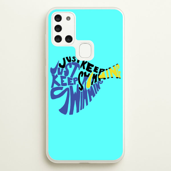 Just Keep Swimming - Finding Dory Fairytale  - Disney Phone Case for Galaxy A21s