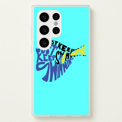 Just Keep Swimming - Finding Dory Fairytale  - Disney Phone Case for Galaxy S24 Ultra