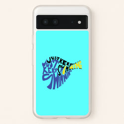 Just Keep Swimming - Finding Dory Fairytale  - Disney Phone Case for Google Pixel 7