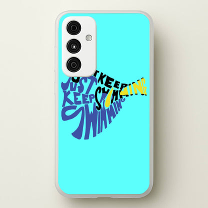 Just Keep Swimming - Finding Dory Fairytale  - Disney Phone Case for Galaxy A15