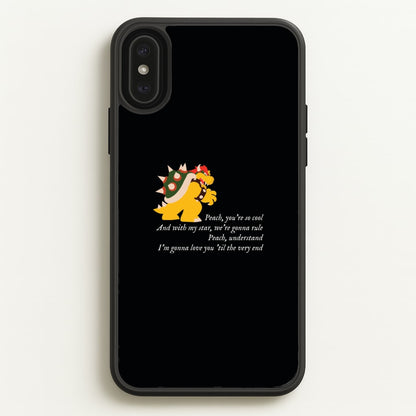 Peach, You're So Cool  - The Super Mario Bros Phone Case for iPhone XS Max