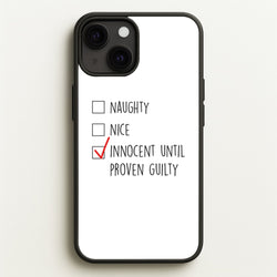 Innocent Until Proven Guilty - Naughty Or Nice   - Naughty Or Nice Phone Case for iPhone 13 Mini