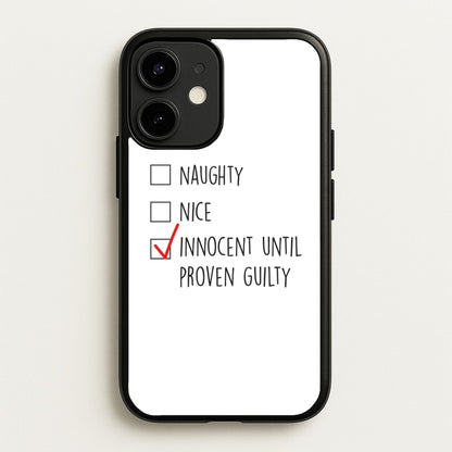 Innocent Until Proven Guilty - Naughty Or Nice   - Naughty Or Nice Phone Case for iPhone 12 Mini