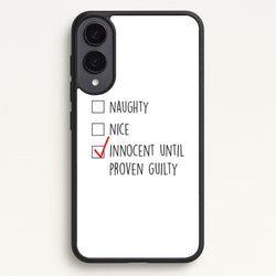 Innocent Until Proven Guilty - Naughty Or Nice   - Naughty Or Nice Phone Case for Galaxy S25 Edge