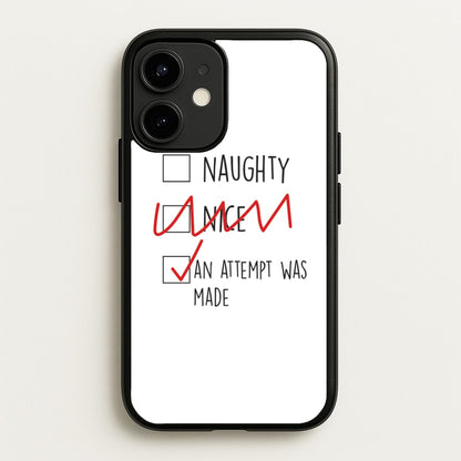 An Attempt Was Made - Naughty Or Nice   - Naughty Or Nice Phone Case for iPhone 12 Mini