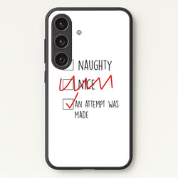An Attempt Was Made - Naughty Or Nice   - Naughty Or Nice Phone Case for Galaxy S24FE