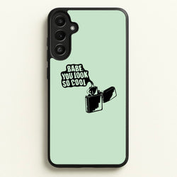 Babe, You Look So Cool - 1975  - The 1975 Phone Case for Galaxy A36
