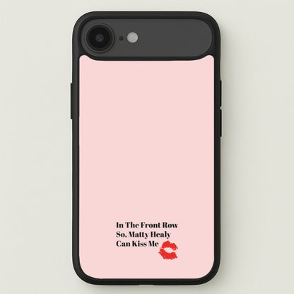 In The Front Row So, Matt Healy Can Kiss Me - The 1975 Phone Case for iPhone 17 Air