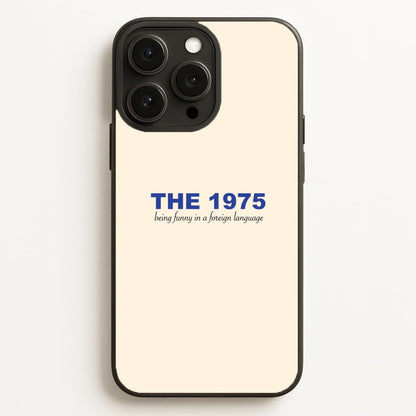 Being Funny - The 1975  - The 1975 Phone Case for iPhone 16 Pro Max
