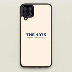 Being Funny - The 1975  - The 1975 Phone Case for Galaxy A12