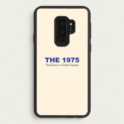 Being Funny - The 1975  - The 1975 Phone Case for Galaxy S9 Plus
