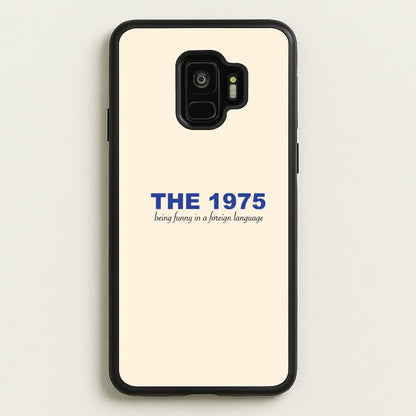 Being Funny - The 1975  - The 1975 Phone Case for Galaxy S9