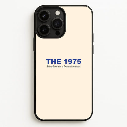 Being Funny - The 1975  - The 1975 Phone Case for iPhone 13 Pro Max