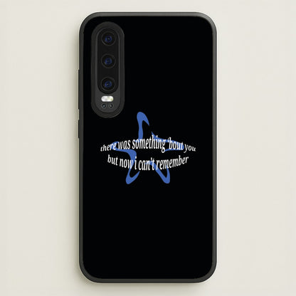 There Was Something About You - The 1975  - The 1975 Phone Case for Huawei P30