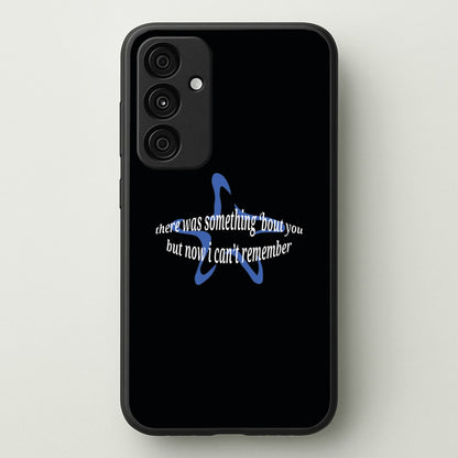 There Was Something About You - The 1975  - The 1975 Phone Case for Galaxy A15
