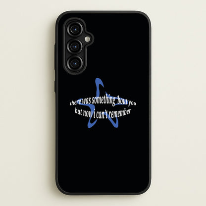 There Was Something About You - The 1975  - The 1975 Phone Case for Galaxy A54