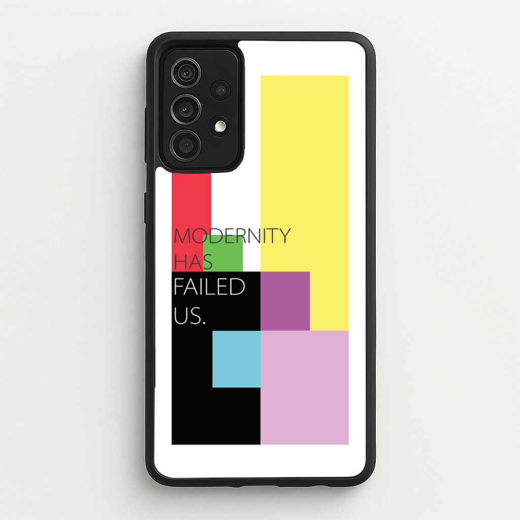 Modernity Has Failed Us - The 1975  - The 1975 Phone Case for Galaxy A52 / A52s