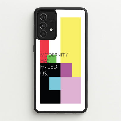 Modernity Has Failed Us - The 1975  - The 1975 Phone Case for Galaxy A52 / A52s