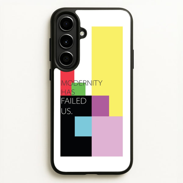 Modernity Has Failed Us - The 1975  - The 1975 Phone Case for Galaxy A56