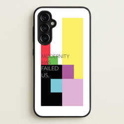 Modernity Has Failed Us - The 1975  - The 1975 Phone Case for Galaxy A54