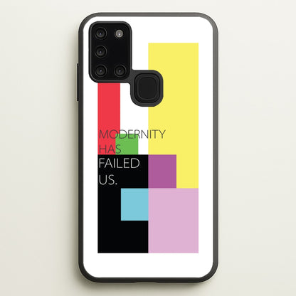 Modernity Has Failed Us - The 1975  - The 1975 Phone Case for Galaxy A21s