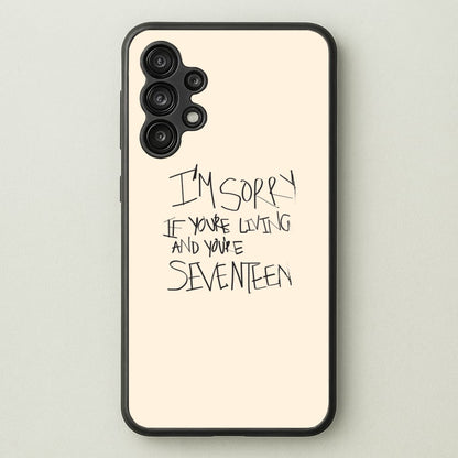 I'm Sorry - The 1975  - The 1975 Phone Case for Galaxy A13