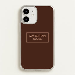 May Contain Nudes  - Nudes Phone Case for iPhone 12 / 12 Pro
