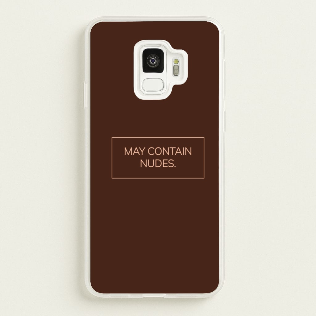 May Contain Nudes  - Nudes Phone Case for Galaxy S9