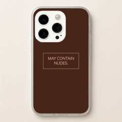 May Contain Nudes  - Nudes Phone Case for iPhone 15 Pro