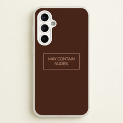 May Contain Nudes  - Nudes Phone Case for Galaxy A54