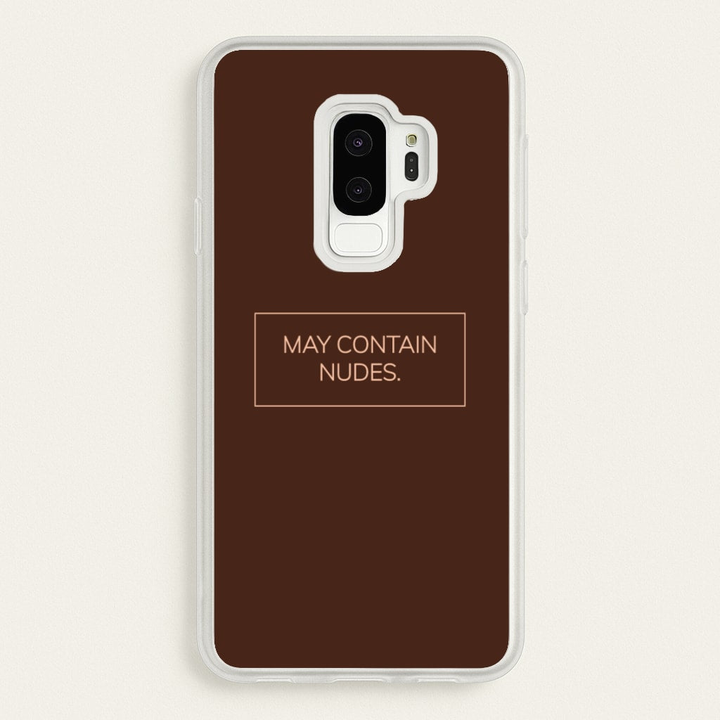 May Contain Nudes  - Nudes Phone Case for Galaxy S9 Plus