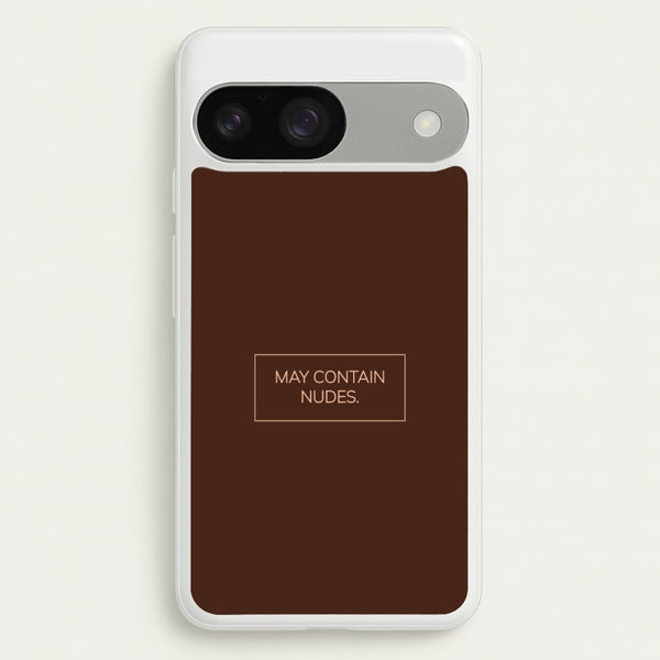May Contain Nudes  - Nudes Phone Case for Google Pixel 9 / 9 Pro