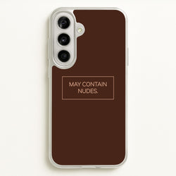 May Contain Nudes  - Nudes Phone Case for Galaxy A56