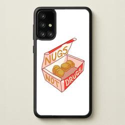 Nugs not Drugs Tumblr Style  -  Phone Case for Galaxy A71