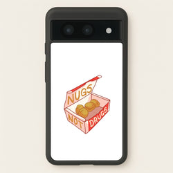 Nugs not Drugs Tumblr Style  -  Phone Case for Google Pixel 8a