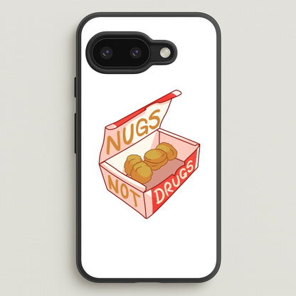 Nugs not Drugs Tumblr Style  -  Phone Case for Google Pixel 9a