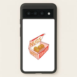 Nugs not Drugs Tumblr Style  -  Phone Case for Google Pixel 7 Pro