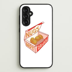 Nugs not Drugs Tumblr Style  -  Phone Case for Galaxy A14
