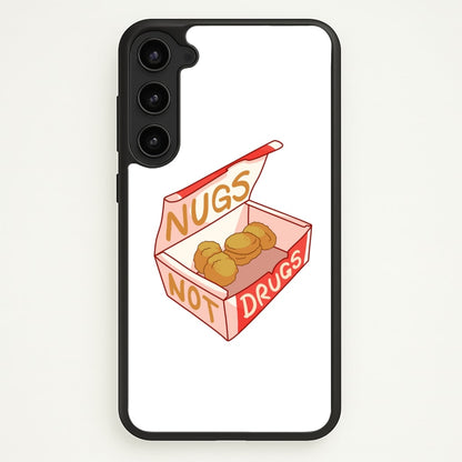 Nugs not Drugs Tumblr Style  -  Phone Case for Galaxy S23