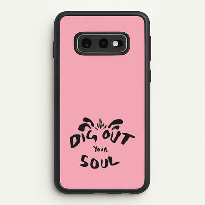 Dig Out Your Soul  - Oasis Phone Case for Galaxy S10e