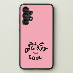 Dig Out Your Soul  - Oasis Phone Case for Galaxy A13